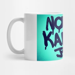 Not Kansas Mug